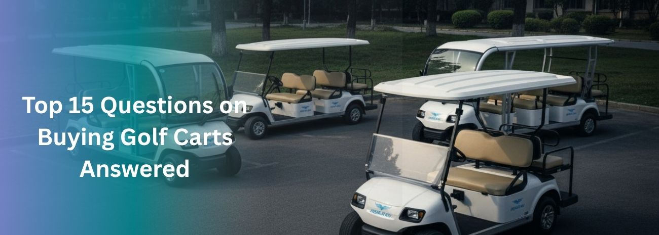 Electric Golf Cart: Top 15 Questions on Buying Golf Carts Answered